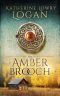 [Celtic Brooch 08] • The Amber Brooch · Time Travel Romance (The Celtic Brooch Book 8)